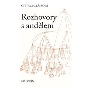 Rozhovory s andělem - Gitta Mallaszová