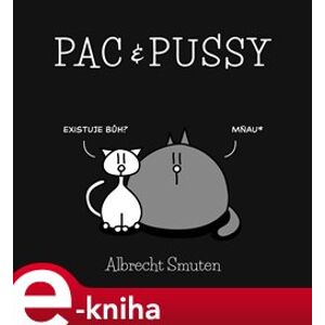 PAC & PUSSY - Albrecht Smuten e-kniha