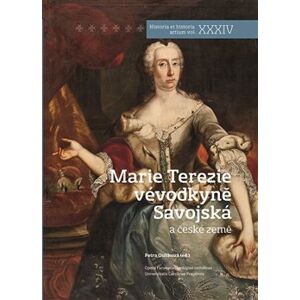 Marie Terezie vévodkyně Savojská a české země