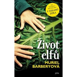 Život elfů - Muriel Barberyová