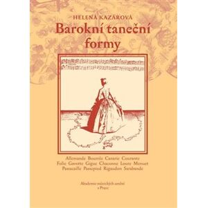 Barokní taneční formy + DVD - Helena Kazárová