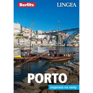 Porto - Inspirace na cesty - kolektiv autorů