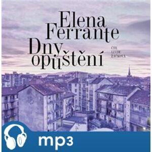 Dny opuštění, mp3 - Elena Ferrante