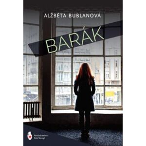 Barák - Alžběta Bublanová