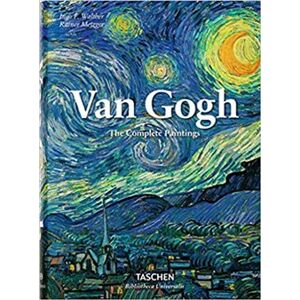 Van Gogh - The Complete Paintings - Ingo F. Walther, Rainer Metzger