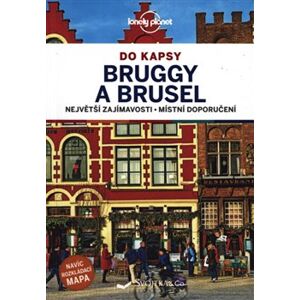Brusel a Bruggy do kapsy - Lonely Planet - Benedict Walker, Helena Smith
