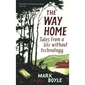Way Home - Mark Boyle