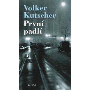 První padlí - Volker Kutscher