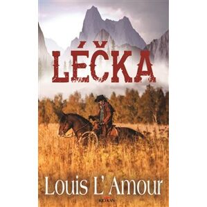 Léčka - Louis L&apos;Amour