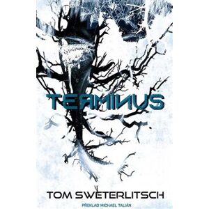 Terminus - Tom Sweterlitsch