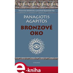 Bronzové oko - Agapitos Panagiotis