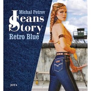 Jeans Story. Retro Blue - Michal Petrov