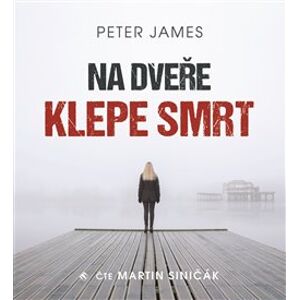 Na dveře klepe smrt, CD - Peter James