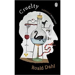 Cruelty - Roald Dahl