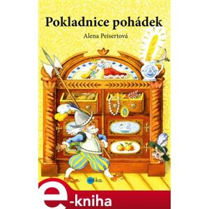 Pokladnice pohádek - Alena Peisertová