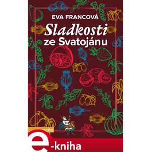 Sladkosti ze Svatojánu - Eva Francová