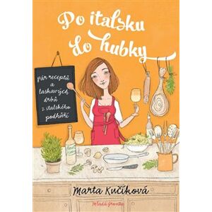 Po italsku do hubky - Marta Kučíková