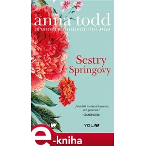 Sestry Springovy - Anna Todd