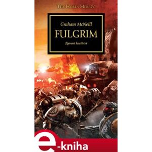 Fulgrim. Zjevené kacířství - Graham McNeill