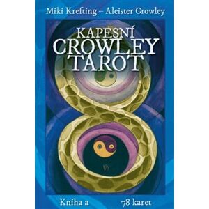 Kapesní Crowley Tarot. Kniha a 78 karet - Aleister Crowley, Miki Krefting