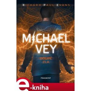 Michael Vey – Doupě zla - Richard Paul Evans e-kniha