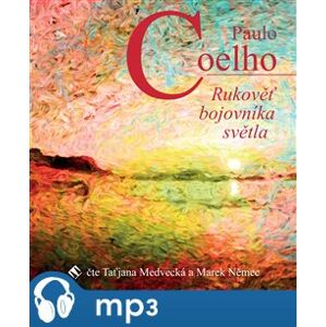 Rukověť bojovníka světla, mp3 - Paulo Coelho