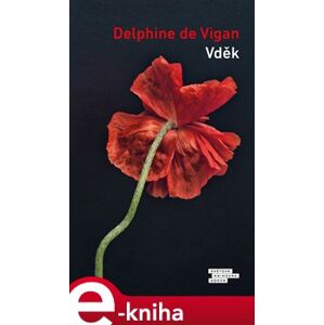 Vděk - Delphine de Vigan