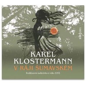 V ráji šumavském - Klostermann Karel