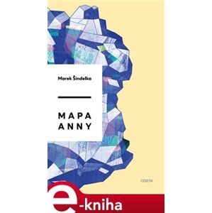 Mapa Anny - Marek Šindelka