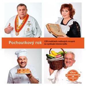 Pochoutkový rok. 120 tradičních rodinných receptů na vynikající domácí jídla - Patrik Rozehnal