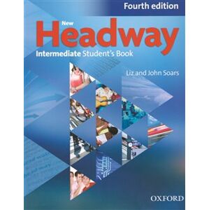 New Headway Intermediate Student´s Book Fourth edition - Liz Soars, John Soars