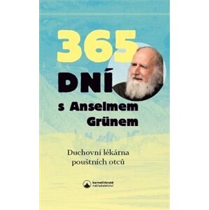 365 dní s Anselmem Grünem - Anselm Grün