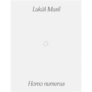 Homo numerus - (Lukáš Musil) Musa