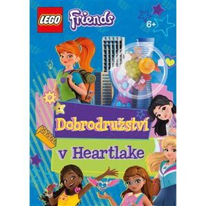 Lego Friends Dobrodružství v Heartlake - kolektiv autorů