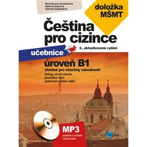 Čeština pro cizince B1. učebnice + cvičebnice. 2., aktualizované vydání - Marie Boccou Kestřánková, Kateřina Kopicová, Gabriela Šnaidaufová