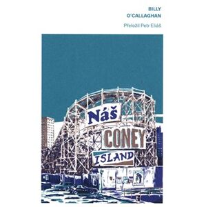 Náš Coney Island - Billy O&apos;Callaghan