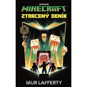 Minecraft - Ztracený deník - Mur Lafferty