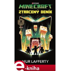 Minecraft - Ztracený deník - Mur Lafferty e-kniha
