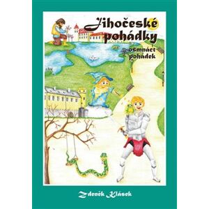 Jihočeské pohádky - Zdeněk Klásek