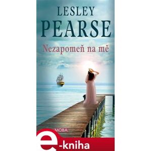 Nezapomeň na mě - Lesley Pearse