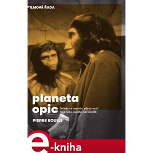 Planeta opic - Pierre Boulle e-kniha