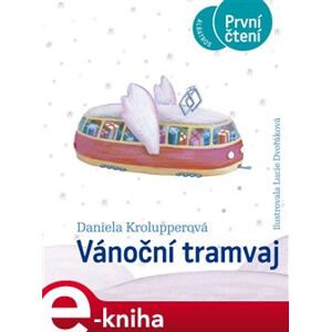 Vánoční tramvaj - Daniela Krolupperová