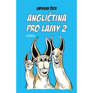 Angličtina pro lamy 2 - Ladislav Čech