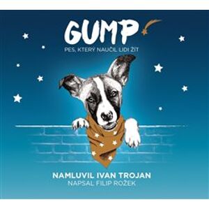 Gump: Pes, který naučil lidi žít, CD - Filip Rožek