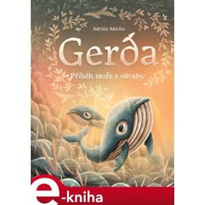 Gerda: Příběh moře a odvahy. Gerda s bratrem Larsem vyplouvají hledat ztracenou píseň své maminky - Adrián Macho