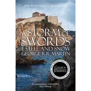 A Storm of Swords, part 1 Steel and Snow III. - George R. R. Martin