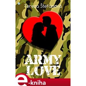 Army love - Tereza Štefanová