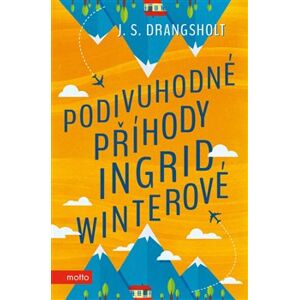 Podivuhodné příhody Ingrid Winterové - J. S. Drangsholt