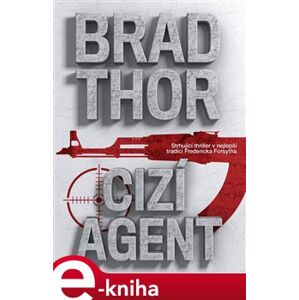 Cizí agent - Brad Thor