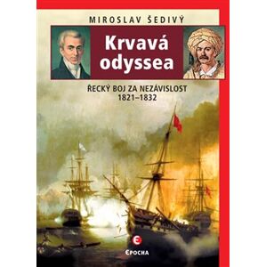 Krvavá odyssea - Miroslav Šedivý